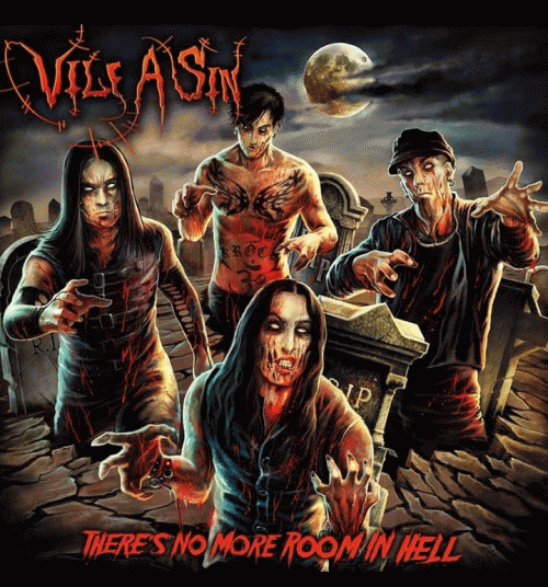 Vile A Sin : There's No More Room in Hell